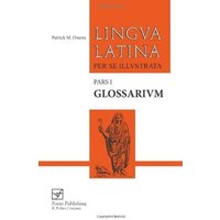 Lingua Latina - Glossarium von Focus Publishing/R Pullins & Co