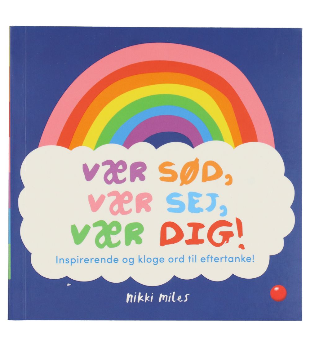 Forlaget Bolden Moor - Vær Sød, Vær Sej, Vær Dig! - Dänisch - Forlaget Bolden - One Size - Bilderbuch Forlaget Bolden Moor - Vær Sød, Vær Sej, Vær Dig! - Dänisch - Forlaget Bolden - One Size - Bilderbuch von Forlaget Bolden
