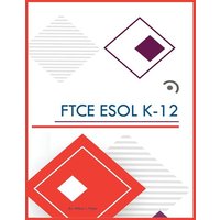 Ftce Esol K-12 von Fostering English Learning