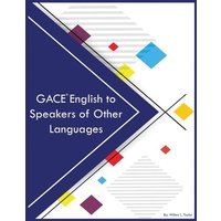 GACE English to Speakers of Other Languages von Fostering English Learning