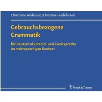 Gebrauchsbezogene Grammatik für Deutsch als Fremd- und Zweitsprache im mehrsprachigen Kontext von Frank & Timme