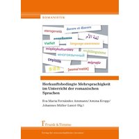 Herkunftsbedingte Mehrsprachigkeit im Unterricht der romanischen Sprachen von Frank & Timme