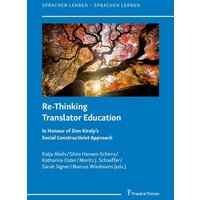 Re-Thinking Translator Education von Frank & Timme