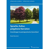 Sprache, Kultur, polyphone Narration von Frank & Timme