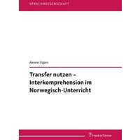 Transfer nutzen – Interkomprehension im Norwegisch-Unterricht von Frank & Timme