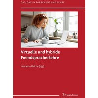 Virtuelle und hybride Fremdsprachenlehre von Frank & Timme