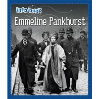 Info Buzz: Famous People: Emmeline Pankhurst von Franklin Watts