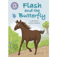 Reading Champion: Flash and the Butterfly von Hachette Children's Book