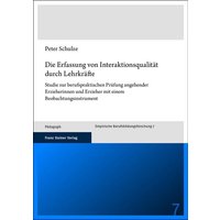 Schulze, P: Erfassung von Interaktionsqualität durch Lehrkrä von Franz Steiner Verlag