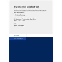 Uigurisches Wörterbuch. Sprachmaterial der vorislamischen türkischen Texte aus Zentralasien von Franz Steiner Verlag