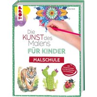 Die Kunst des Malens für Kinder Malschule von Frech