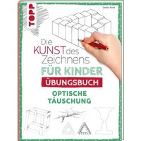 Die Kunst des Zeichnens für Kinder Übungsbuch - Optische Täuschung von Frech