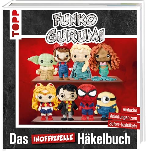 Funkogurumi: Das inoffizielle Funko Pops Häkelbuch von Frech