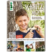 Schnitz mit! Die messerscharfe Kinderschnitzschule von Frechverlag