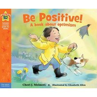 Be Positive! von Free Spirit Publishing