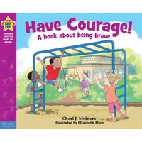 Have Courage! von Teacher Created Materials