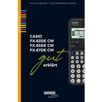 CASIO fx-82 / fx-85 / fx-87DE CW gut erklärt von Freiburger Verlag