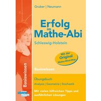 Erfolg im Mathe-Abi Schleswig-Holstein Basiswissen von Freiburger Verlag