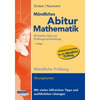 Mündliches Abitur Mathematik, 40 Karten-Sets zur Prüfungsvorbereitung von Freiburger Verlag