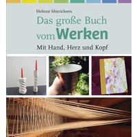 Das große Buch vom Werken von Freies Geistesleben