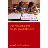 Der Klassenlehrer an der Waldorfschule von Freies Geistesleben