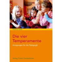 Die vier Temperamente von Freies Geistesleben