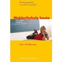 Waldorfschule heute von Freies Geistesleben