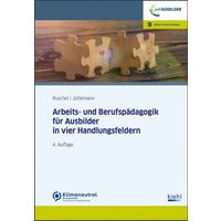 Arbeits-und Berufspädagogik für Ausbilder in vier Handlungsfeldern von Nwb Verlag