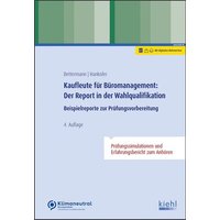 Bettermann, V: Kaufleute für Büromanagement: Der Report von Nwb Verlag