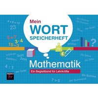 Mein Wortspeicherheft Mathematik von Friedrich Verlag