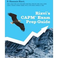 Rizvi's CAPM Exam Prep Guide von Friesenpress