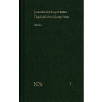 Physikalisches Wörterbuch oder Versuch einer Erklärung der vornehmsten ... / Band 2: Von Erdaxe bis Linsengläser von Frommann-holzboog