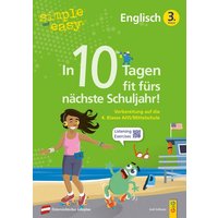 Simple und easy In 10 Tagen fit fürs nächste Schuljahr! Englisch 3 von G&G Verlag, Kinder- und Jugendbuch