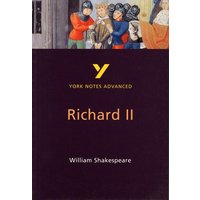 Richard II: York Notes Advanced von GB Gardners Books