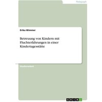 Betreuung von Kindern mit Fluchterfahrungen in einer Kindertagesstätte von GRIN