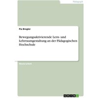 Bewegungsaktivierende Lern- und Lehrraumgestaltung an der Pädagogischen Hochschule von GRIN