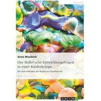 Der Beller'sche Entwicklungsbogen in einer Kinderkrippe von GRIN