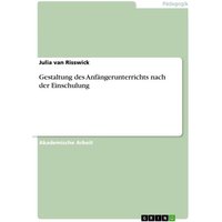 Gestaltung des Anfängerunterrichts nach der Einschulung von GRIN