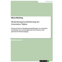 Medienkompetenzförderung der Generation 50plus von GRIN