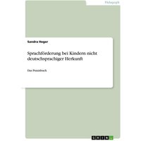 Sprachförderung bei Kindern nicht deutschsprachiger Herkunft von GRIN