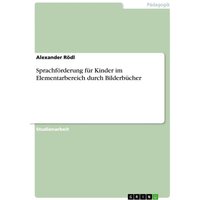 Sprachförderung für Kinder im Elementarbereich durch Bilderbücher von GRIN