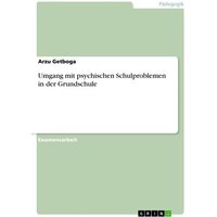 Umgang mit psychischen Schulproblemen in der Grundschule von GRIN