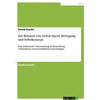 Zur Relation von (Schul-)Sport, Bewegung und Selbstkonzept von GRIN