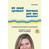 Ut med språket! - Heraus mit der Sprache! von Groa