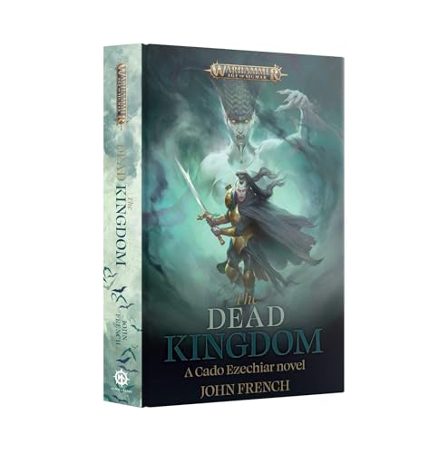 Games Workshop - Black Library - Age of Sigmar - The Dead Kingdom (Cado Ezechiar) (Hardcover) von Games Workshop