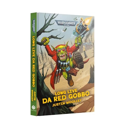 Games Workshop - Black Library - Warhammer 40.000 - Long Live Da Red Gobbo (HB) - Ein revolutionärer Warhammer 40.000 Roman - von Justin Woolley - Hardcover-Roman - Ab 168 Jahren - TABLETOP_GAME von Games Workshop