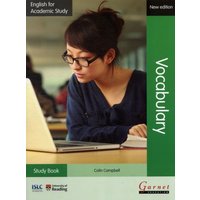 English for Academic Study: Vocabulary Study Book - Edition 2 von Garnet Publishing