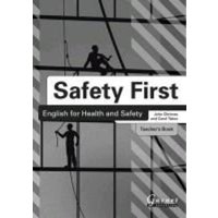 Safety First: English for Health and Safety Teacher's Book B1 von Garnet Publishing