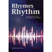 Rhymes and Rhythm - A Poem Based Course for English Pronunciation - With CD - ROM von Garnet Publishing