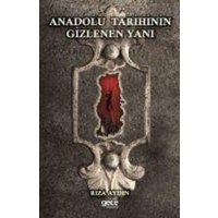 Anadolu Tarihinin Gizlenen Yani von Gece Kitapligi Yayinlari